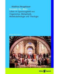 Konzepte des »Bios«