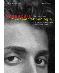 Grundkurs Fundamentaltheologie