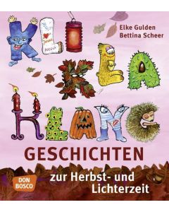 KliKlaKlanggeschichten zur Herbst- und Lichterzeit