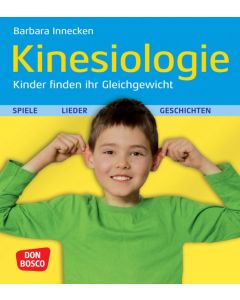 Kinesiologie - Kinder finden ihr Gleichgewicht