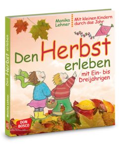 Den Herbst erleben mit Ein- bis Dreijährigen