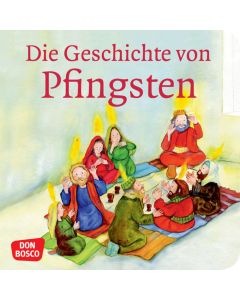 Die Geschichte von Pfingsten. Mini-Bilderbuch.