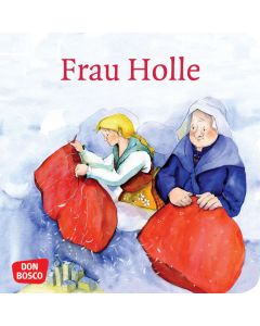 Frau Holle. Mini-Bilderbuch.