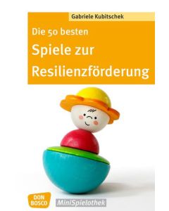 Die 50 besten Spiele zur Resilienzförderung