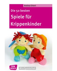Die 50 besten Spiele für Krippenkinder