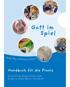 Gott im Spiel. Handbuch für die Praxis