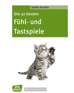 Die 50 besten Fühl- und Tastspiele
