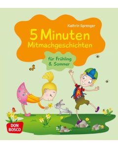 5 Minuten Mitmachgeschichten für Frühling und Sommer