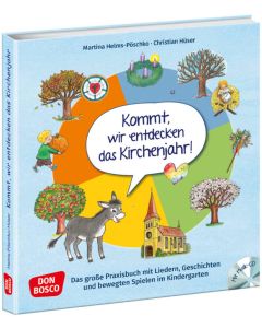 Kommt, wir entdecken das Kirchenjahr, m. Audio-CD