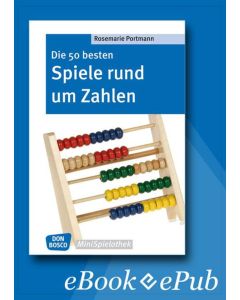 Die 50 besten Spiele rund um Zahlen - eBook