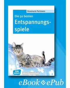 Die 50 besten Entspannungsspiele - eBook