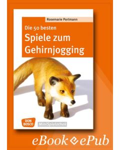 Die 50 besten Spiele zum Gehirnjogging - eBook