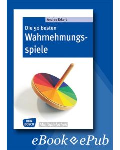 Die 50 besten Wahrnehmungsspiele - eBook