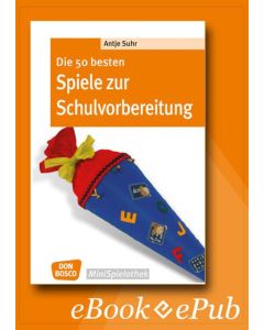 Die 50 besten Spiele zur Schulvorbereitung - eBook