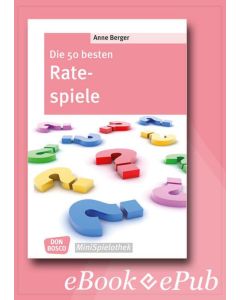 Die 50 besten Ratespiele - eBook