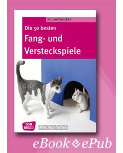 Die 50 besten Fang- und Versteckspiele - eBook