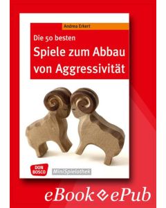 Die 50 besten Spiele zum Abbau von Aggressivität - eBook