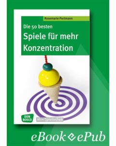Die 50 besten Spiele für mehr Konzentration - eBook