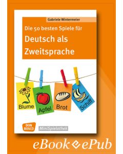 Die 50 besten Spiele für Deutsch als Zweitsprache - eBook
