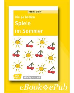 Die 50 besten Spiele im Sommer - eBook