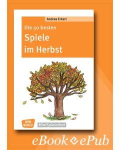 Die 50 besten Spiele im Herbst - eBook