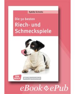 Die 50 besten Riech- und Schmeckspiele - eBook