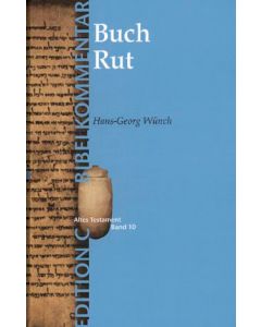 Das Buch Rut (Edition C/AT/Band10)