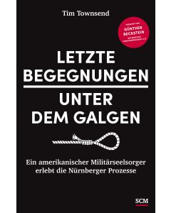 Letzte Begegnungen unter dem Galgen