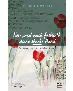 Herr, weil mich festhält deine starke Hand