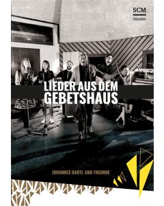 Lieder aus dem Gebetshaus