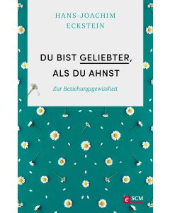 Du bist geliebter, als du ahnst