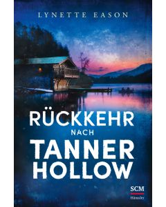 Rückkehr nach Tanner Hollow