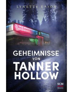 Geheimnisse von Tanner Hollow