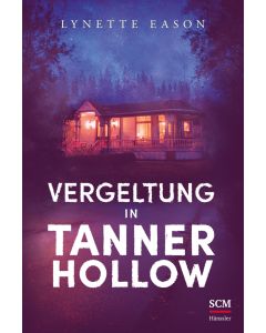 Vergeltung in Tanner Hollow