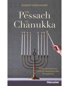Von Pessach bis Chanukka
