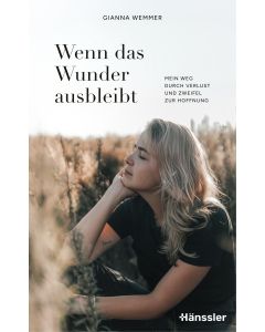 Wenn das Wunder ausbleibt