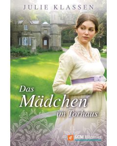 Das Mädchen im Torhaus