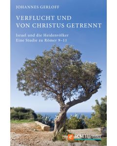 Verflucht und von Christus getrennt