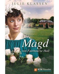Die Magd von Fairbourne Hall