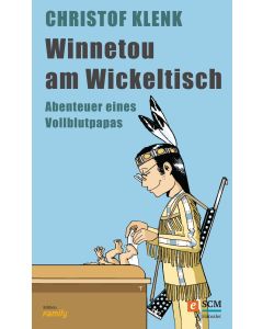 Winnetou am Wickeltisch