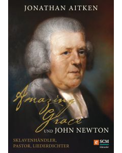 Amazing Grace und John Newton