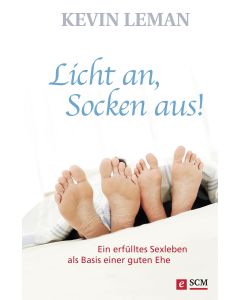Licht an, Socken aus!
