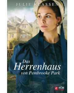 Das Herrenhaus von Pembrooke Park