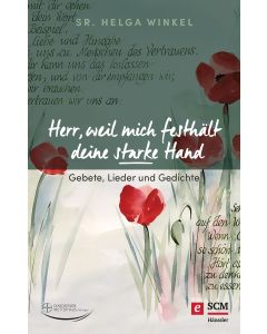 Herr, weil mich festhält deine starke Hand