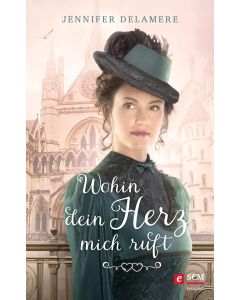 Wohin dein Herz mich ruft