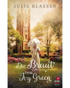 Die Braut von Ivy Green