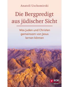 Die Bergpredigt aus jüdischer Sicht