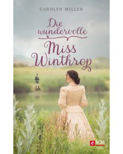 Die wundervolle Miss Winthrop