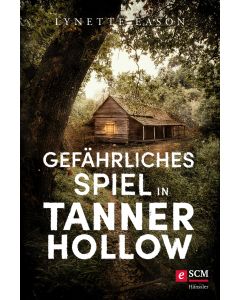 Gefährliches Spiel in Tanner Hollow