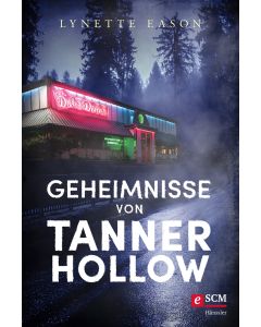Geheimnisse von Tanner Hollow